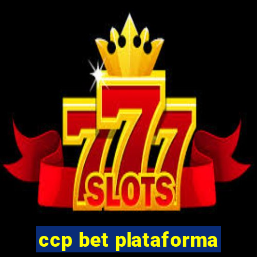 ccp bet plataforma