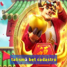 talismã bet cadastro