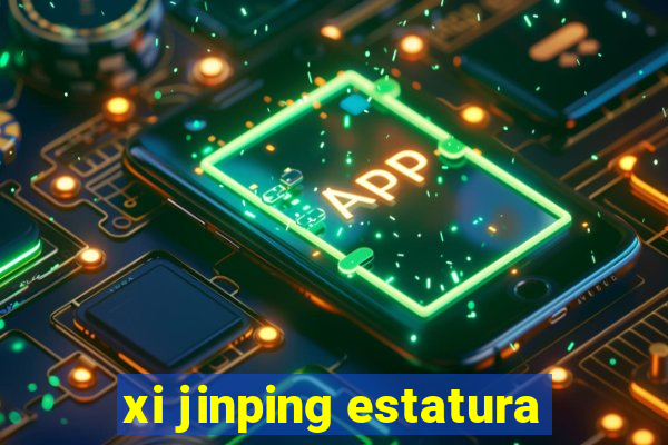 xi jinping estatura