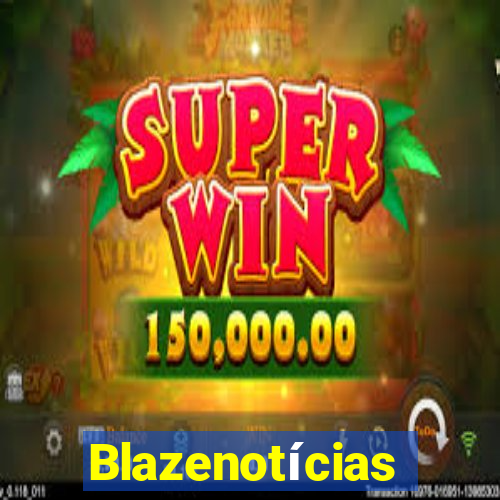 Blazenotícias