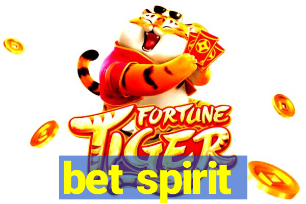 bet spirit