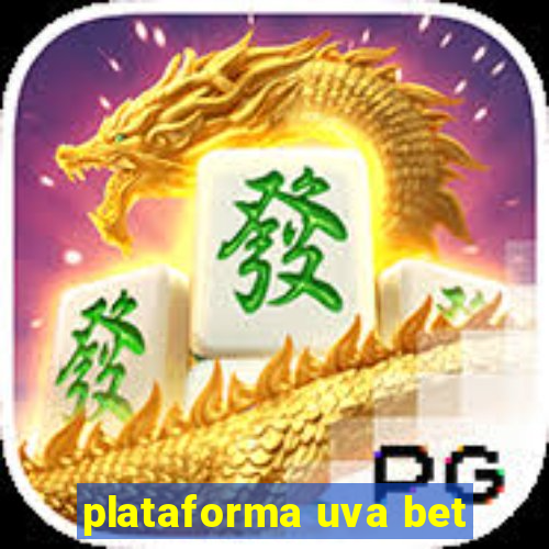 plataforma uva bet