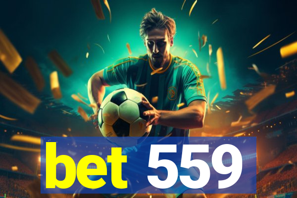 bet 559