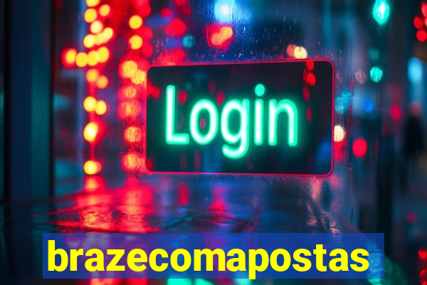 brazecomapostas