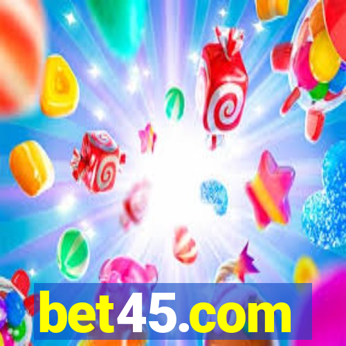 bet45.com