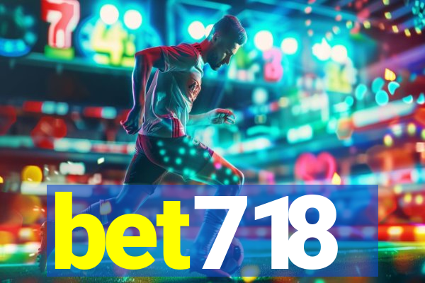 bet718