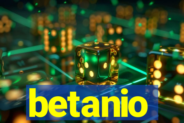 betanio