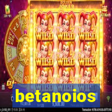 betanoios