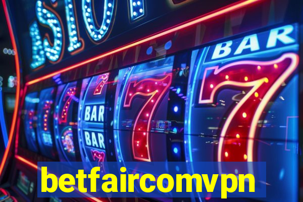 betfaircomvpn