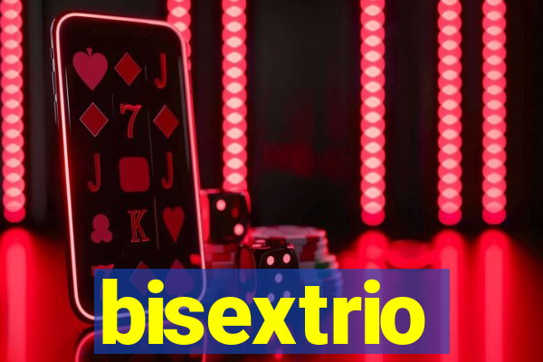 bisextrio