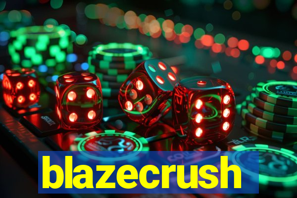 blazecrush