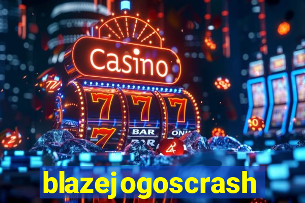 blazejogoscrash