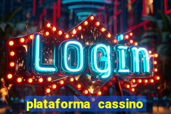 plataforma cassino que paga no cadastro