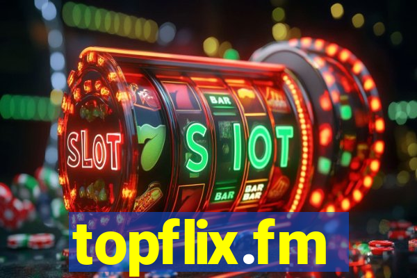 topflix.fm