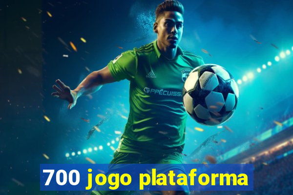 700 jogo plataforma