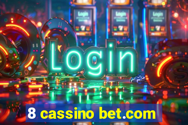 8 cassino bet.com