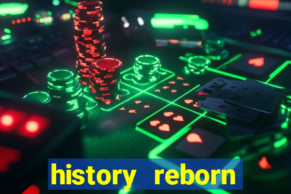 history reborn remover carta