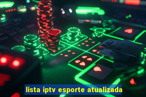 lista iptv esporte atualizada