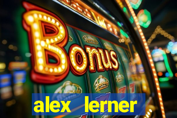 alex lerner jornalista fortuna