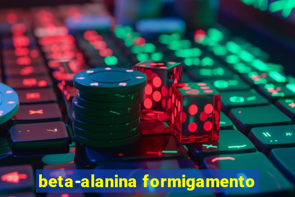 beta-alanina formigamento