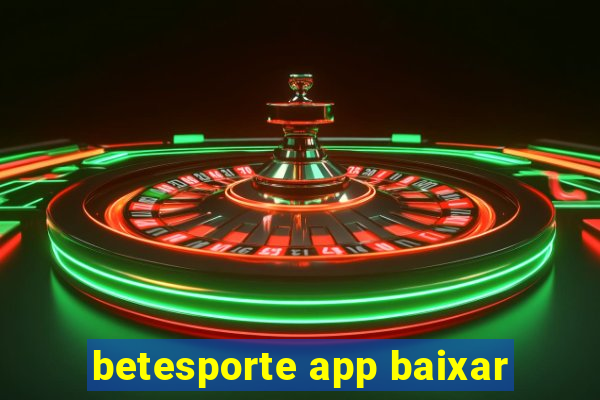 betesporte app baixar