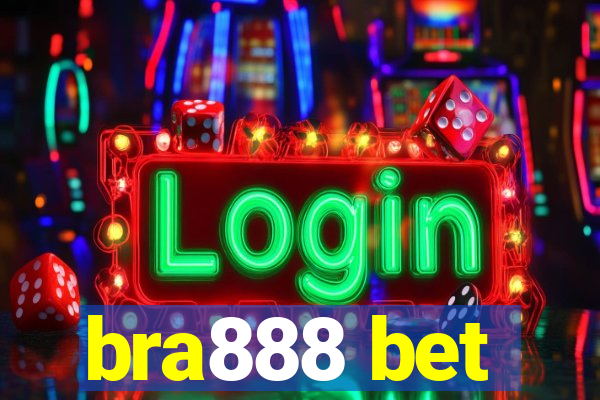 bra888 bet