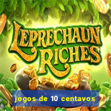 jogos de 10 centavos