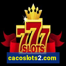 cacoslots2.com