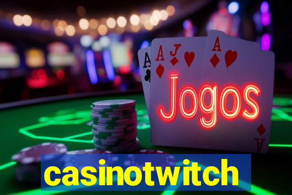 casinotwitch