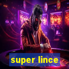 super lince