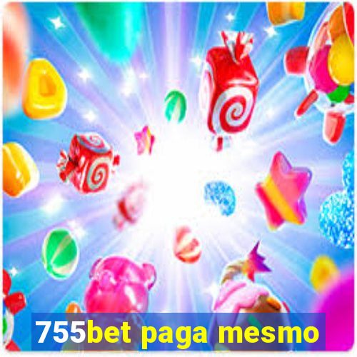 755bet paga mesmo