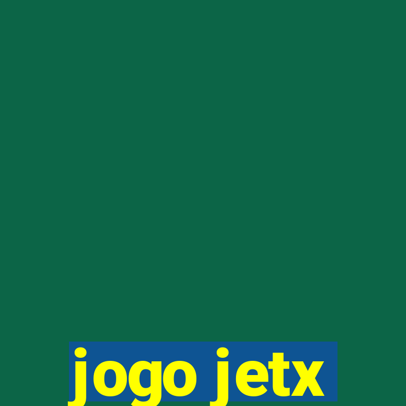 jogo jetx