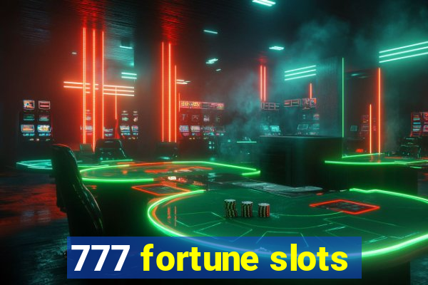 777 fortune slots