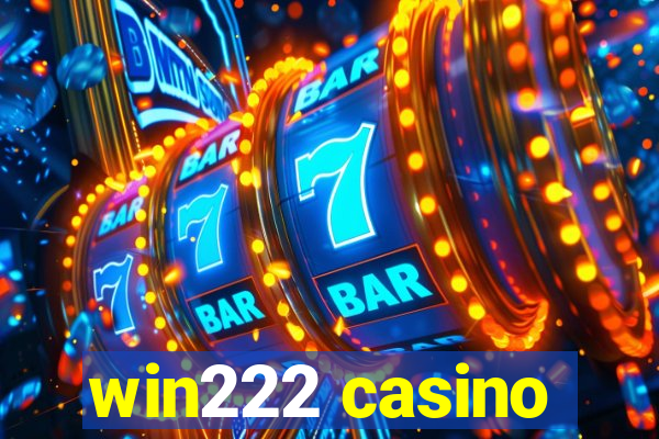 win222 casino