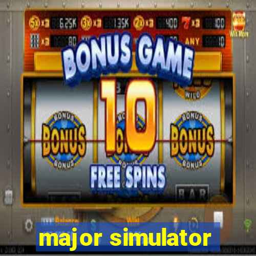 major simulator