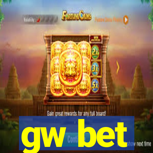 gw bet