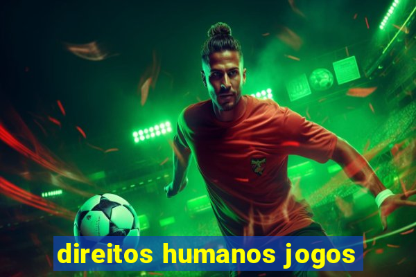 direitos humanos jogos