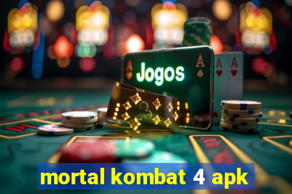 mortal kombat 4 apk