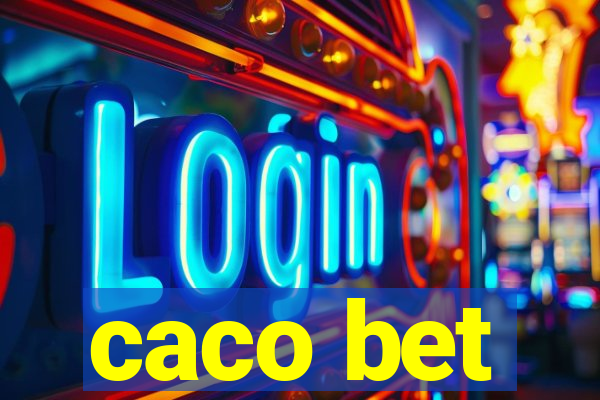 caco bet