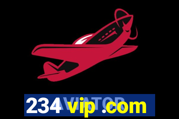 234 vip .com