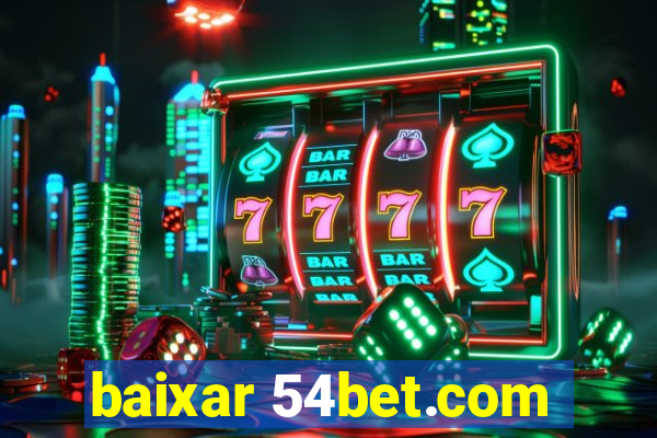 baixar 54bet.com