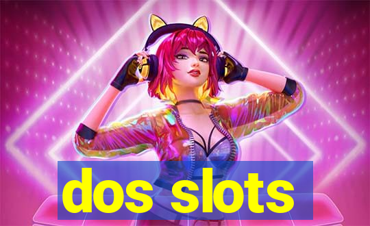 dos slots