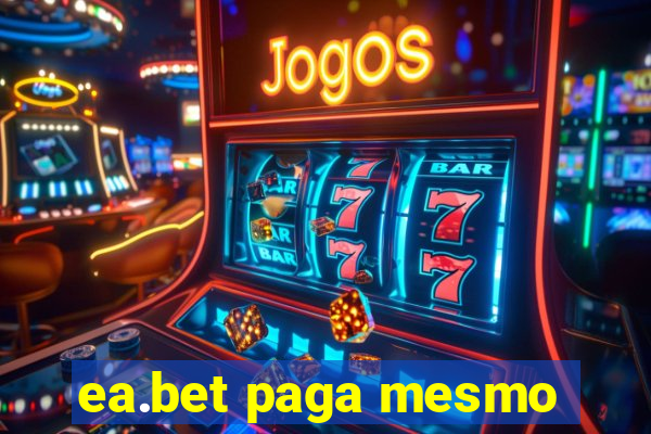 ea.bet paga mesmo