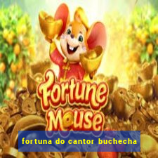 fortuna do cantor buchecha