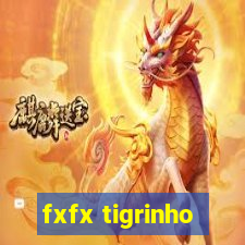 fxfx tigrinho