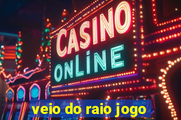 veio do raio jogo