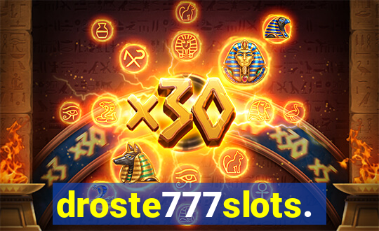 droste777slots.com