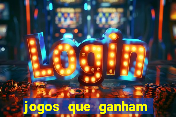 jogos que ganham dinheiro de verdade