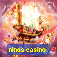 ninos casino