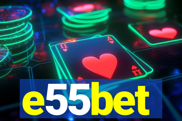 e55bet